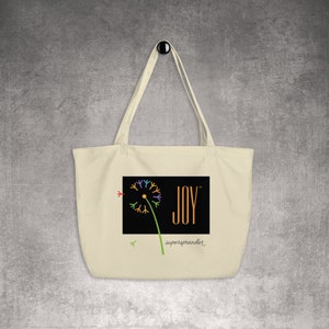 BAG / "Joy Superspreader" / Organic, large tote bag, shopping bag, beach bag, inspirational, positive, joyful, practical