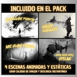 Peut inclure: Quatre scènes animées et statiques mettant en scène un guerrier samouraï en noir et blanc avec une épée, un dragon en noir et blanc et une forêt en noir et blanc. Le texte "INCLUIDO EN EL PACK" est en haut de l'image. Le texte "EMPEZAMOS PRONTO!" est en haut à gauche. Le texte "VUELVO ENSEGUIDA" est en haut à droite. Le texte "NOS VEMOS PRONTO" est en bas à gauche. Le texte "AHORA MISMO ESTOY OFFLINE" est en bas à droite. Le texte "4 ESCENAS ANIMADAS Y ESTÁTICAS GRAN CALIDAD DE IMAGEN Y DESCARGA INSTANTÁNEA" est en bas de l'image.