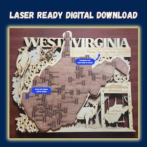 May include: A laser-cut wooden map of West Virginia, showing the state's outline, city markers, and decorative details such as a bird, butterfly, and deer. Text includes: "LASER READY DIGITAL DOWNLOAD", "WEST VIRGINIA", and "almost heaven".