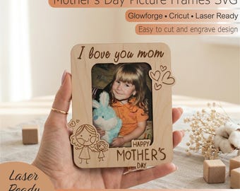 Mothers Day Photo Frame SVG, Magnet Frame Laser Cut File, I Love You Mom Gift, Glowforge Cricut File, Wooden Picture Frame SVG