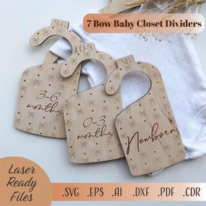 May include: Seven wooden closet dividers with a bow pattern. The dividers are labeled with the following sizes: Newborn, 0-3 months, 3-6 months. The dividers are laser cut and ready to be assembled.