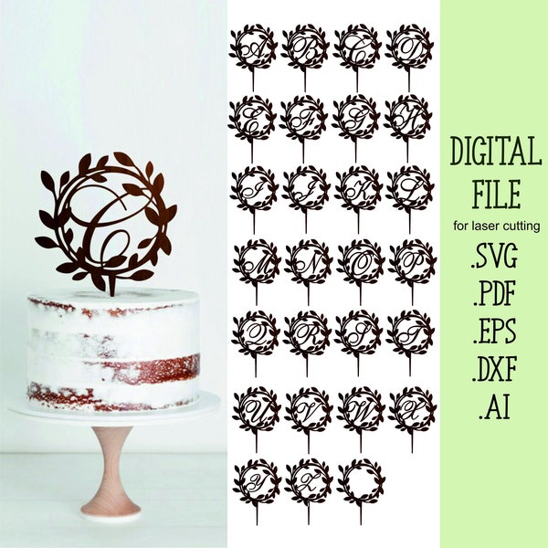 Monogram One Letter Cake toppers SVG, Wedding monogram cake topper SVG Laser Cut Files, Circle Wreath frame Digital Download Glowforge File