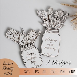 Mother&#39;s Day Sign SVG, Laser Cut File Flower Bouquet SVG Glowforge Digital Download Engraved Florals Mother’s day gift, Gift for mom