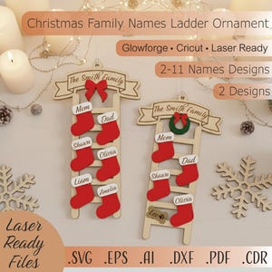 May include: Wooden Christmas family name ladder ornaments. Each ladder features red stocking accents with family member names. The text on the ornament reads "The Smith Family". The image also includes the text "Laser Ready Files".