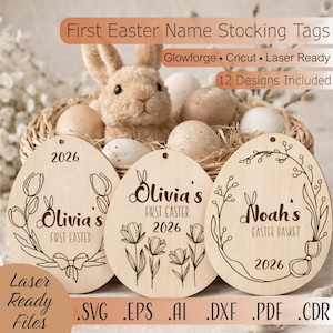 May include: Wooden Easter egg-shaped name tags with floral designs and the text "Olivia's First Easter 2026" and "Noah's Easter Basket 2026". A plush bunny and eggs are in a basket in the background. The tags are laser-ready.