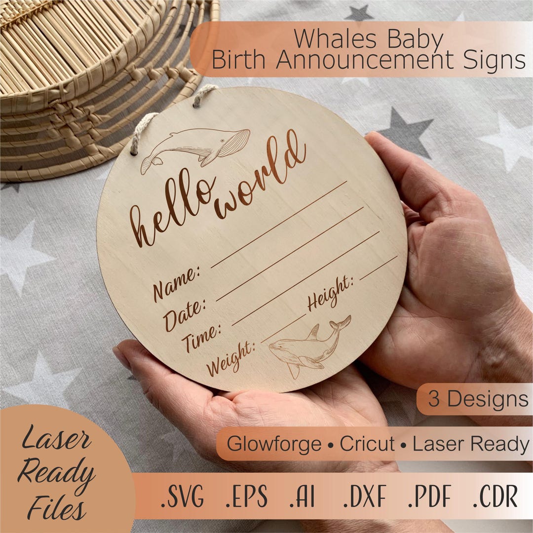 Whale Baby Birth Announcement Sign SVG Bundle – Hello World Laser Cut ...