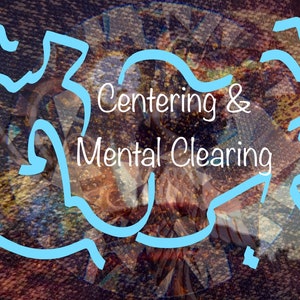 May include: Abstract image with a blue swirl design and the text "Centering & Mental Clearing" in white.