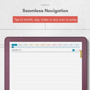 May include: A digital planner interface on a tablet screen featuring the text Seamless Navigation and Tap to month, day, index or any icon to jump. The display shows a calendar layout with months, days, and a lined note-taking area.