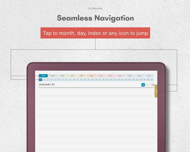 May include: A digital planner interface on a tablet screen featuring the text Seamless Navigation and Tap to month, day, index or any icon to jump. The display shows a calendar layout with months, days, and a lined note-taking area.