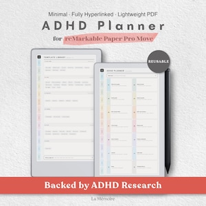 May include: A digital ADHD planner for reMarkable Paper Pro Move, featuring a template library and a reusable design. The interface displays organized sections with pastel-colored tabs, a black stylus, and the text Backed by ADHD Research.