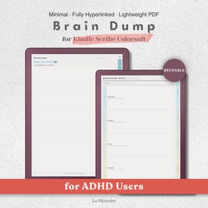 May include: A digital Brain Dump planner for Kindle Scribe Colorsoft, featuring a minimal, fully hyperlinked, lightweight PDF layout. The interface displays lined pages, a 3am page, and a reusable tab. Text includes Brain Dump, for Kindle Scribe Colorsoft, and for ADHD Users.
