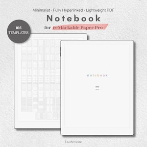 May include: A digital notebook PDF for reMarkable Paper Pro featuring 105 templates. The interface displays a grid of page layouts and a cover page with the text notebook and a menu icon. The top text reads Minimalist Fully Hyperlinked Lightweight PDF.