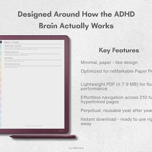 May include: A digital planner for the reMarkable Paper Pro tablet, featuring a dark maroon frame and matching stylus. The screen displays a page titled Make It Yours with navigation tabs. Text includes Designed Around How the ADHD Brain Actually Works.