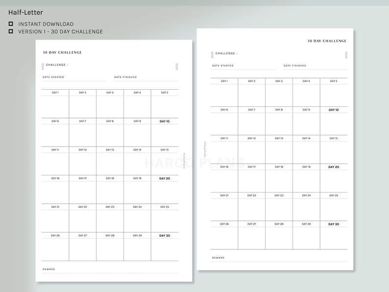 May include: A printable 30-day challenge tracker with two pages. Each page has a grid with 30 boxes, labeled "Day 1" through "Day 30". The top of each page has space to write the challenge name, date started, and date finished. The bottom of each page has space to write a reward.