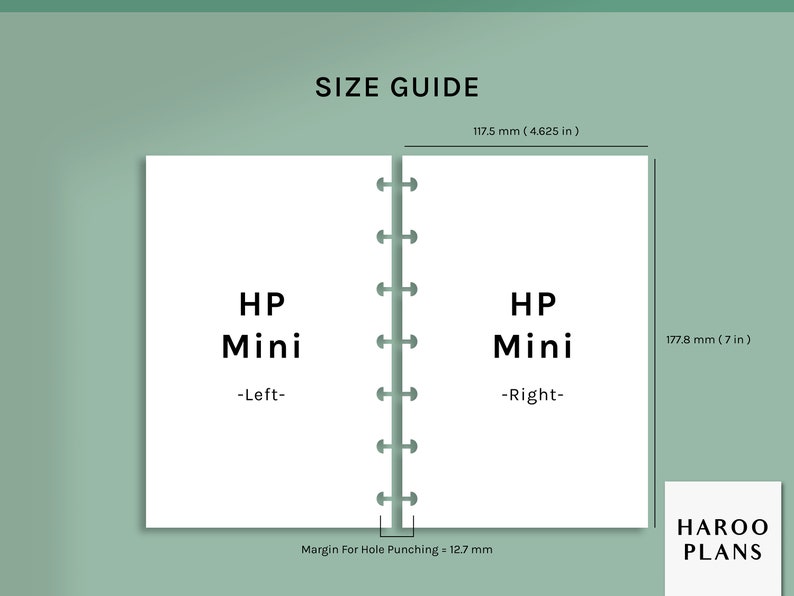 May include: Size guide for HP Mini planners, showing the dimensions of the left and right sides of the planner. The planner is 117.5 mm (4.625 in) wide and 177.8 mm (7 in) tall. The margin for hole punching is 12.7 mm.