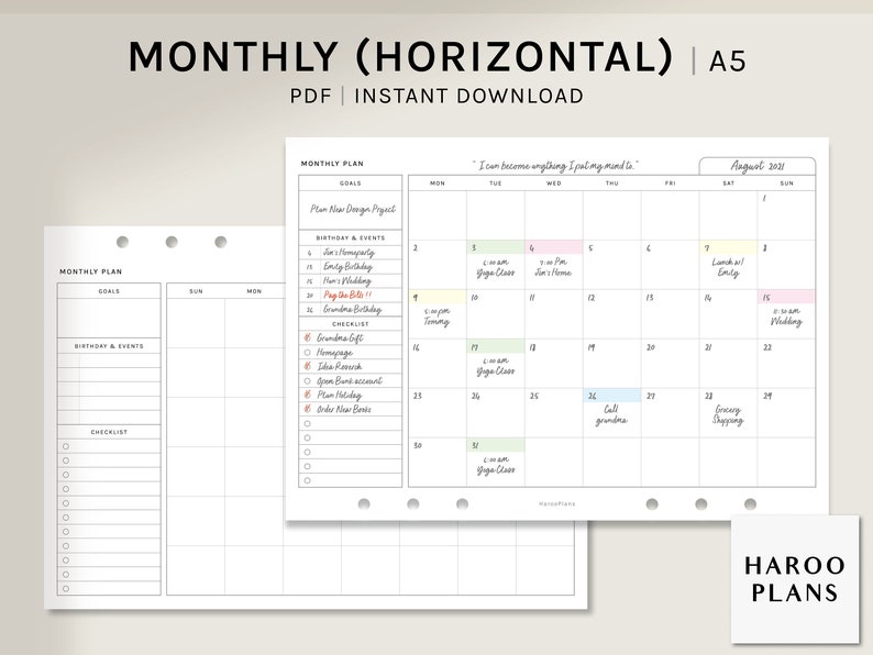 May include: A printable A5 monthly planner with a horizontal layout. The planner includes sections for goals, birthdays and events, and a checklist. The calendar portion of the planner is for August 2021 and includes a quote: "I can become anything I put my mind to."
