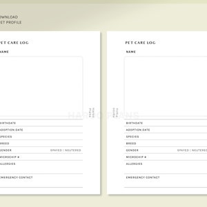 May include: Two printable pet care log pages with a white background and black text. The pages include sections for the pet's name, birthdate, adoption date, species, breed, gender, microchip number, allergies, emergency contact, and whether the pet is spayed or neutered.