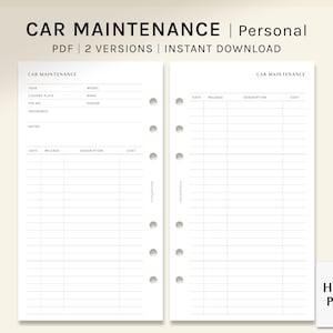 May include: Printable car maintenance log with two versions. The first version has fields for year, license plate, VIN, insurance, notes, date, mileage, description, and cost. The second version has fields for date, mileage, description, and cost. The text "CAR MAINTENANCE" is at the top of each page.