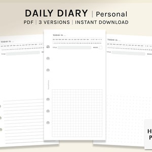 May include: Three printable daily diary pages with different layouts: lined, grid, and dotted. Each page includes a space for the date, title, and mood. The text "TODAY IS..." appears at the top of each page. The text "DAILY DIARY | Personal" appears at the top of the image. The text "PDF | 3 VERSIONS | INSTANT DOWNLOAD" appears below the title. The text "HAROO PLANS" appears in the bottom right corner of the image.