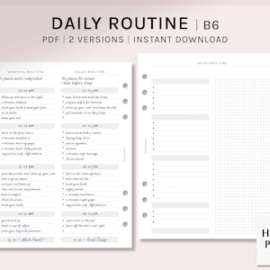 May include: Printable daily routine planner in B6 size with two versions, one with a list of activities and the other with a grid. The planner is designed for a morning and night routine. The text "DAILY ROUTINE | B6" is at the top of the page. The text "PDF | 2 VERSIONS | INSTANT DOWNLOAD" is below the title. The text "HAROO PLANS" is at the bottom of the page.