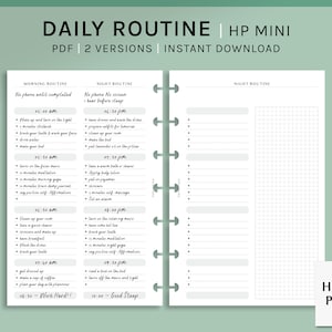 May include: A printable daily routine planner for HP Mini planners. The planner is divided into two sections: morning routine and night routine. The morning routine section includes a list of tasks to complete in the morning, such as waking up, making your bed, and getting dressed. The night routine section includes a list of tasks to complete in the evening, such as preparing for bed, reading a book, and turning off the lights. The planner also includes a gridded section for additional notes.