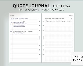 May include: A printable quote journal with two versions, one with lined pages and one with gridded pages. The journal is designed for half-letter size paper and includes a section for recording the quote, the book title, the author, the date, and the category. The journal also includes a section for adding your own comments and elaborations.