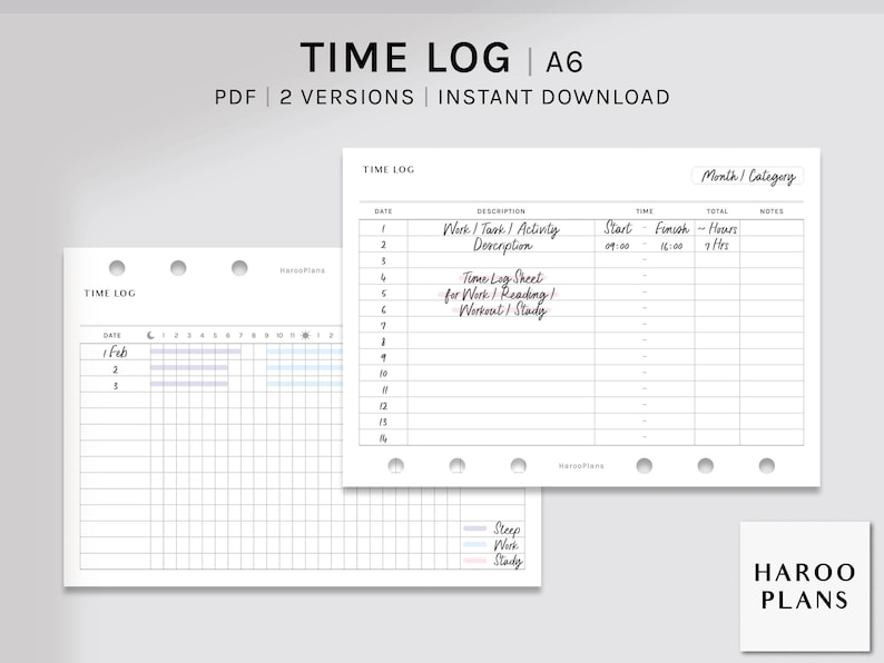 May include: A printable time log sheet in A6 size, with two versions, for tracking work, reading, workouts, and study. The sheet has a grid for tracking time by the hour and includes a section for monthly categories and notes.