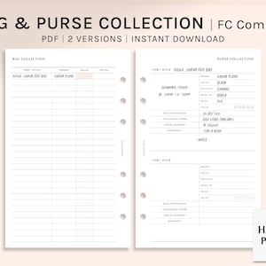 May include: A printable planner page for tracking bags and purses. The page is divided into two sections, one for bags and one for purses. Each section has columns for item style, brand, value, notes, date purchased, purchased from, serial number, and warranty. The page is designed for use with a Filofax Compact planner.
