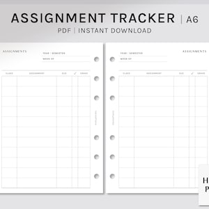 May include: A printable A6 assignment tracker with two pages. Each page has a header for year, semester, and week of. The table has columns for class, assignment, due date, checkmark, and grade.