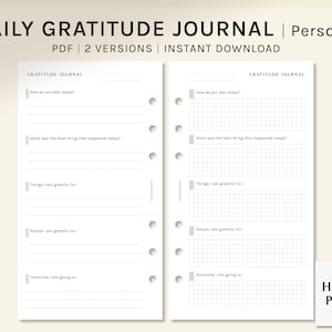 May include: A printable daily gratitude journal with two versions. The journal includes prompts such as "How do you feel today?" and "What was the best thing that happened today?"  The journal also includes space to list things and people you are grateful for and what you are going to do tomorrow.