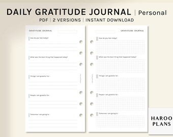 May include: A printable daily gratitude journal with two versions. The journal includes prompts such as "How do you feel today?" and "What was the best thing that happened today?"  The journal also includes space to list things and people you are grateful for and what you are going to do tomorrow.