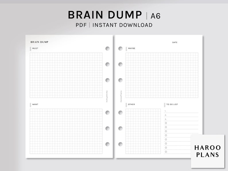 May include: A printable A6 planner page with a grid layout. The page is divided into four sections: "Must", "Want", "Maybe", and "Other". There is also a "To Do List" section with checkboxes. The page is titled "Brain Dump".