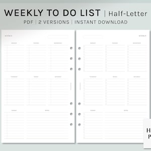 May include: A printable weekly to-do list in half-letter size, with two versions. The list is divided into days of the week, with space for notes.