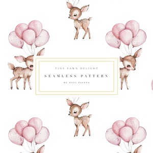 Puede incluir: Un patrón sin costuras con ilustraciones de acuarela de lindos ciervos con globos rosas. El patrón se titula "Tiny Fawn Delight Seamless Pattern by Patti Paints".
