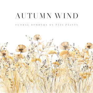 Autumn Wind Watercolor Floral Borders for Wedding Invitation - Floral Borders - Wedding Clipart PNG - Watercolor Border Wild Flowers Clipart