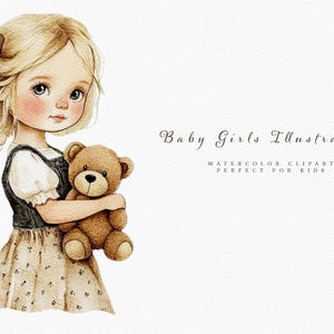 May include: Watercolor illustration of a young girl with blonde hair and a brown teddy bear. She is wearing a blue and white dress with a brown belt. The girl is holding the teddy bear in her arms. The background is white.
