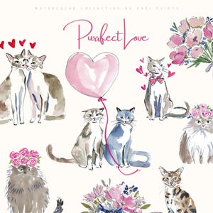 May include: A watercolour illustration of cats with pink heart accents and floral arrangements. The cursive text reads "Purrfect Love". The artwork has a soft, romantic feel, with a palette of soft colours.