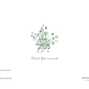 May include: Thank You so much. Watercolor illustration of a sprig of eucalyptus leaves with a white background.  The text "PATI.PAINTS" is below the image.  Social media icons for Instagram and Pinterest are also included with the text "PATI.PAINTS" below each icon.  The text "ORIGINAL ARTWORK BY PATI.PAINTS" is in the lower right corner of the image.