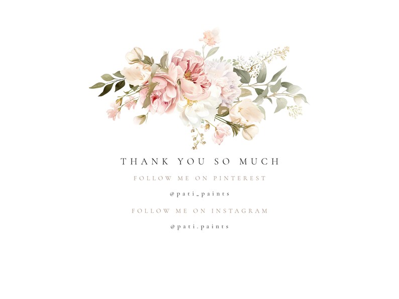 May include: A floral arrangement with pink and white flowers, green leaves, and the text "THANK YOU SO MUCH" followed by social media handles for Pinterest and Instagram.