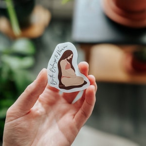 Birth Sticker | Birth Belongs to Women | Women and Birth | Birthing | Doula Gift | Midwife Gift | Postpartum Gift | Birth | Pregnant Mama