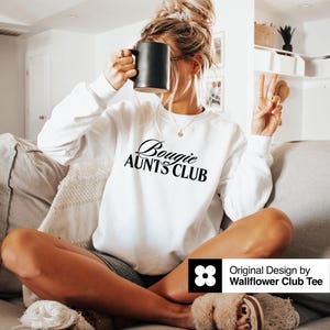 Bougie Aunts Club Sweatshirt, Aunts Sweatshirt, Promoted to Aunt Sweatshirt Future Aunt Gifts New Aunt Gift