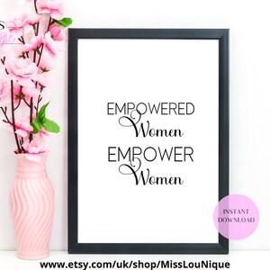 Empowered Women Empower Women Wall Art, Female Empowerment Poster, Feminist Art Prints, Girl Power, Office Wall Decor,