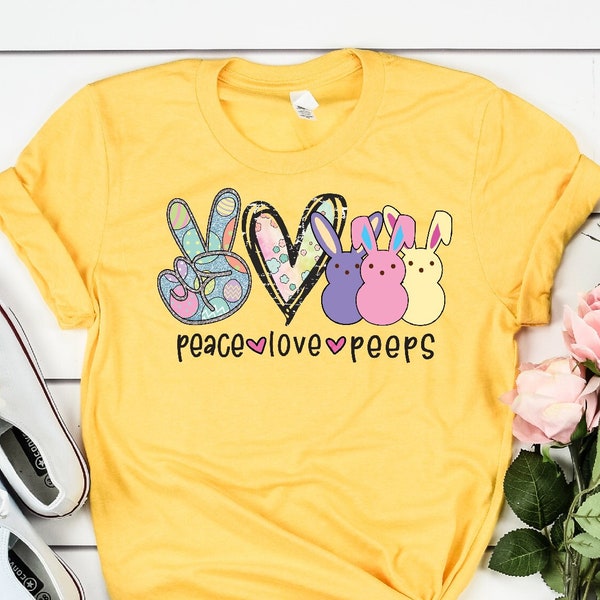 Peace Love Peeps Shirt, Cute Easter Shirt, Cute Bunny,  Easter Bunny Shirt, Easter Egg Shirt, Easter Sublimation, Easter Gifts, Sweaters