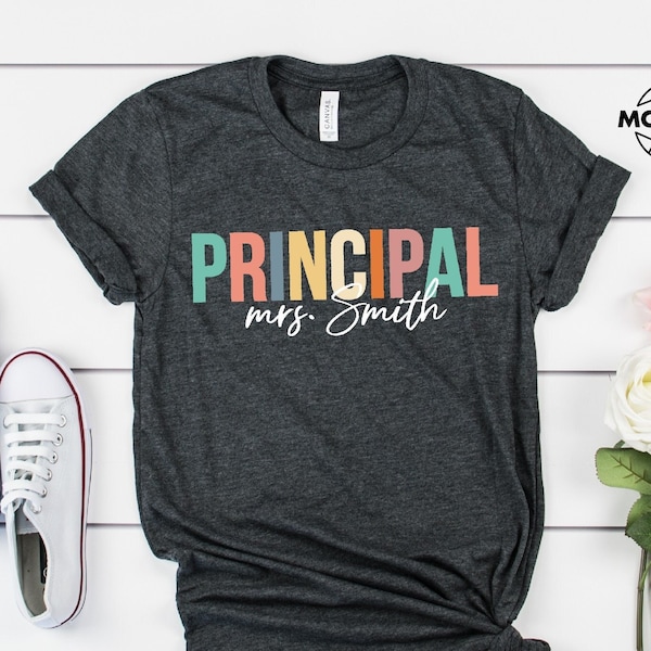 Principal T Shirt , Teacher's Day Gift , Gift for Principal, Teacher Appreciation Shirt , Best Teacher Shirt , Back To School Shirts