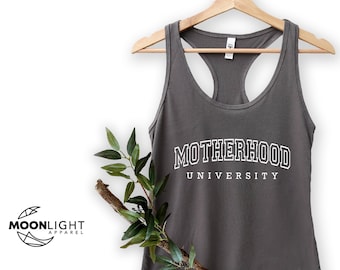 Motherhood University Tank Top, Mama Shirt for Mother's Day, Gifts for Mom, Cute Mama Gift for Mothers Day, Mama T Shirt, Mama Tank top