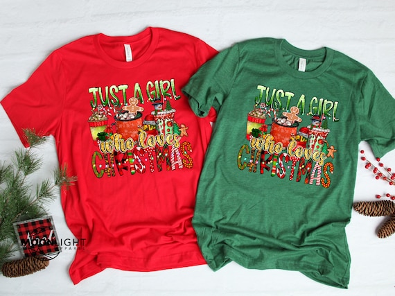 Just a Girl Who Loves Christmas Shirt Christmas Holiday T shirts Women Christmas Tee Mom Christmas Shirt Cute Christmas Women T shirt Etsy Canada
