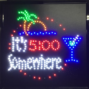 It&#39;s 5:00 Somewhere Led Sign,Window Sign,Store Sign