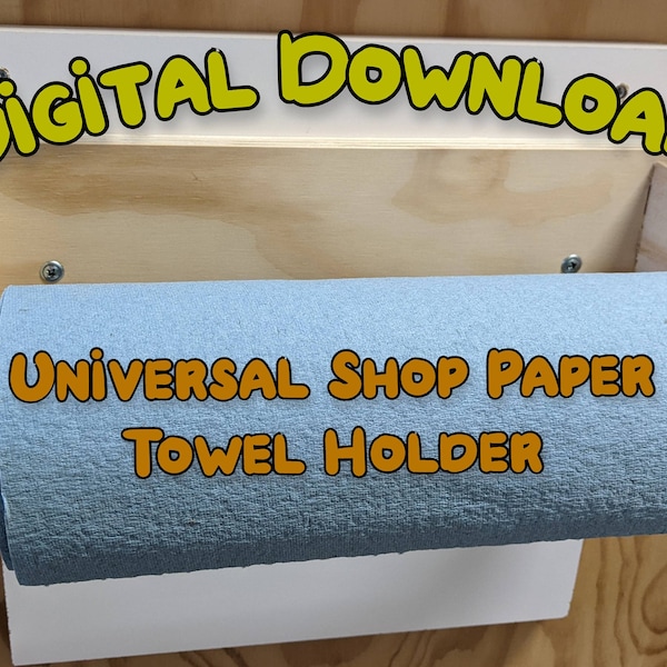 DIGITAL CNC FILE - Workshop Paper Towel Holder, Shop Towel Organizer, Paper Towel Dispenser