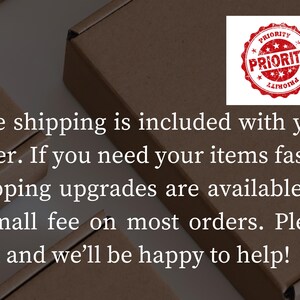 May include: Brown cardboard boxes with text stating "Free shipping is included with your order." A red and white "PRIORITY" stamp is in the upper right corner. Text also mentions shipping upgrades.