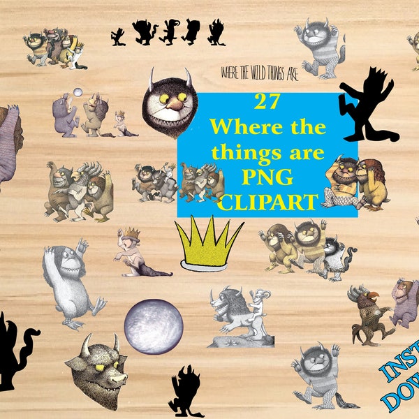 Instant Download - Where the wild things are clipart ,  Where the wild things are party, Where the wild things are birthday - Printable